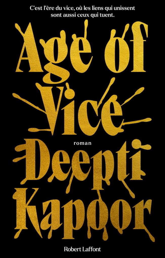 Age of vice Deepti Kapoor livre sur l'Inde, Asie, conseils lectures