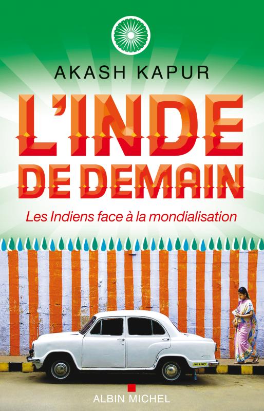 livre sur l'Inde, Asie, conseils lectures Akash Kapur l'Inde de demain